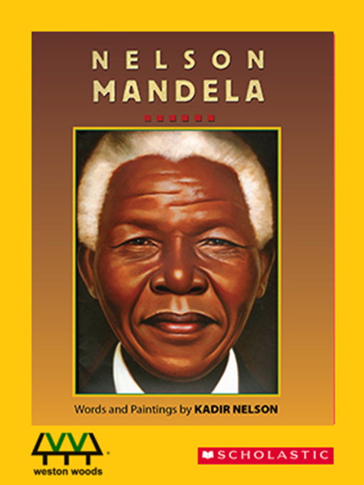 Title details for Nelson Mandela by Kadir Nelson - Available